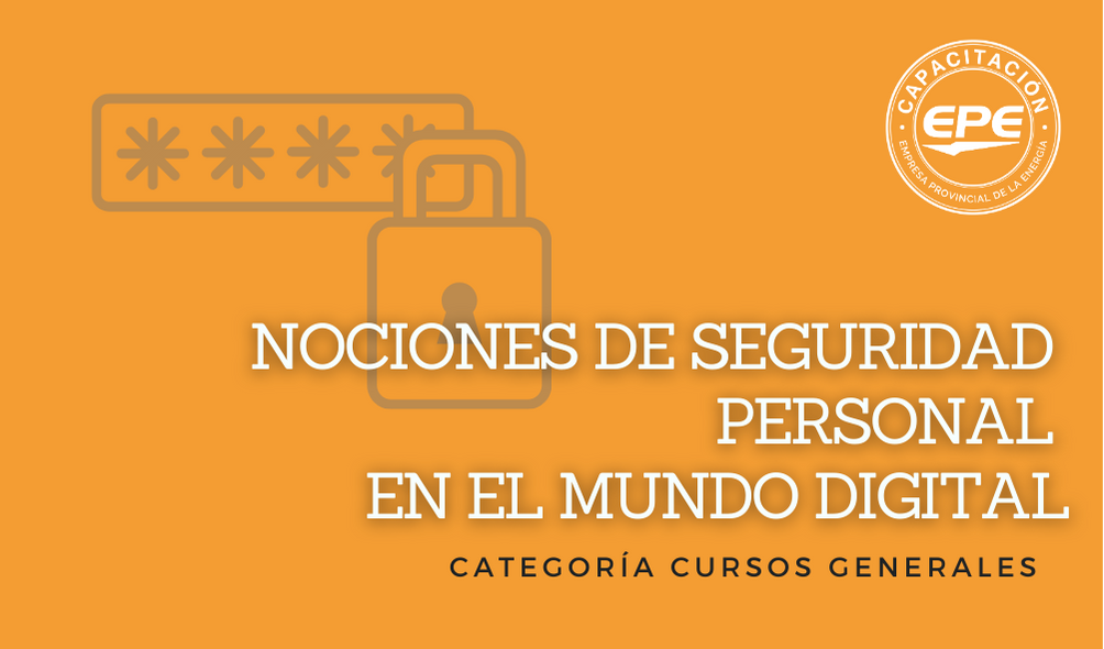 Nociones de Seguridad Personal en el Mundo Digital -2024-