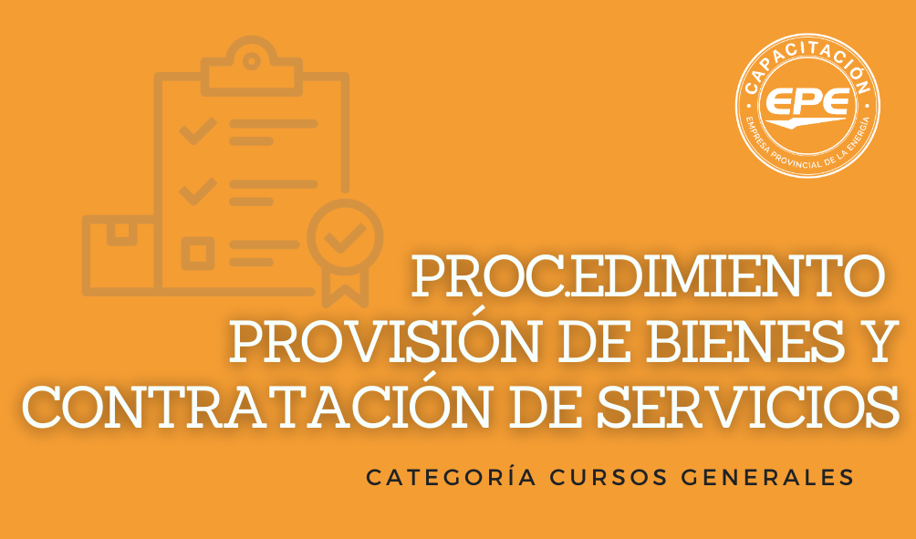 Provisión de bienes y contratación de servicios en EPE -2024-